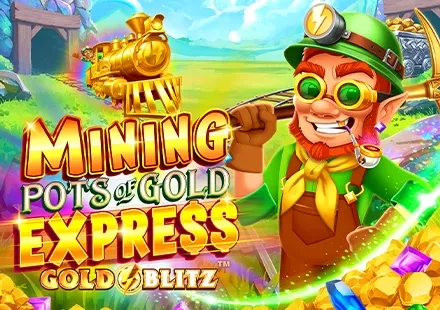 Mining Pots of Gold Express Gold Blitz™ game thumbnail